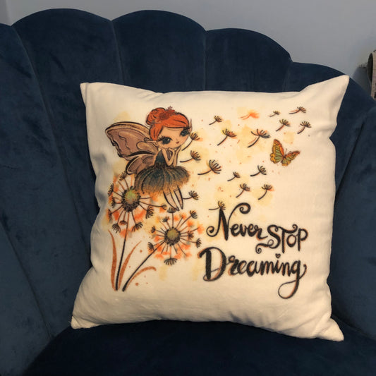 Fairy, never stop dreaming cushion